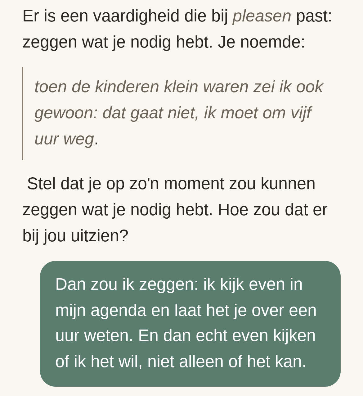 De app stelt de vaardigheid zeggen wat je nodig hebt voor